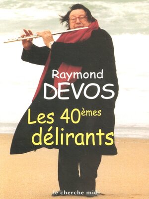 cover image of Les 40èmes délirants